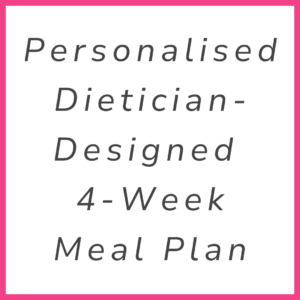 Personalised Dietician-Designed 4-Week Meal Plan